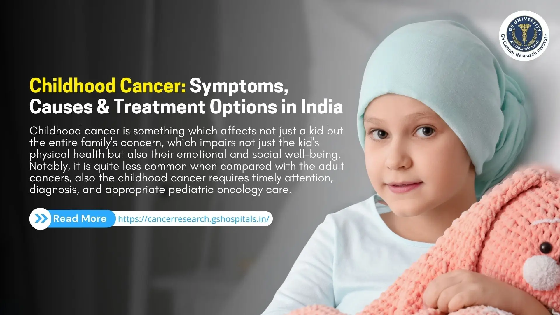 Childhood Cancer: Symptoms, Causes & Treatment Options in India